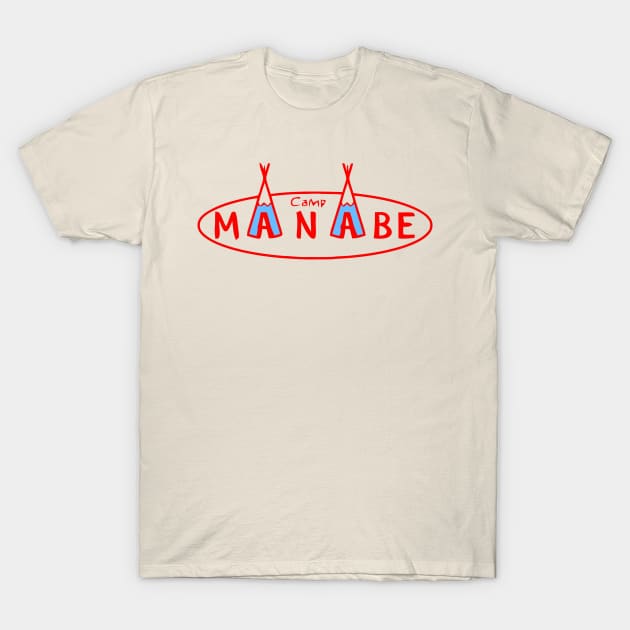 Camp Manabe T-Shirt by nickmeece